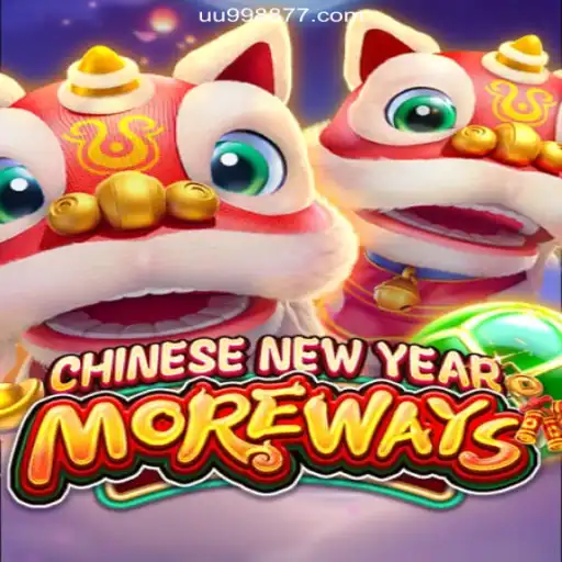 Discover the Exciting World of CHINESENEWYEARMOREWAYS at UU9988.COM