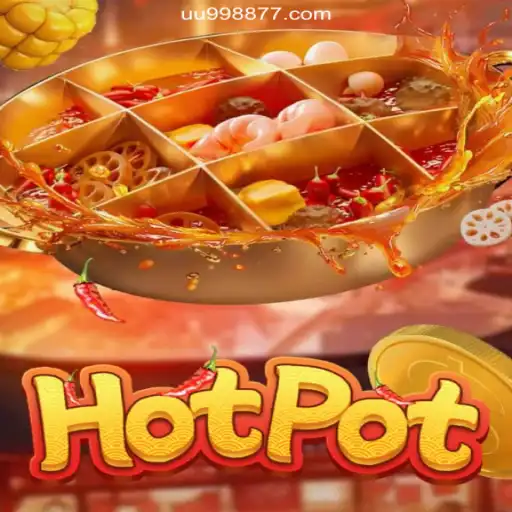 Exploring Hotpot: The Ultimate Online Casino Experience on UU9988.COM Platform-Brasil's #1 Choice