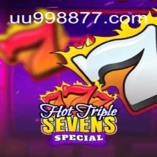 Discover the Excitement of HotTripleSevensSpecial on UU9988.COM Platform