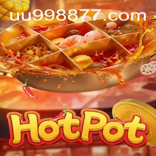 Exploring Hotpot: The Ultimate Online Casino Experience on UU9988.COM Platform-Brasil's #1 Choice